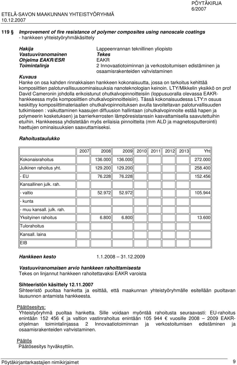 paloturvallisuusominaisuuksia nanoteknologian keinoin.