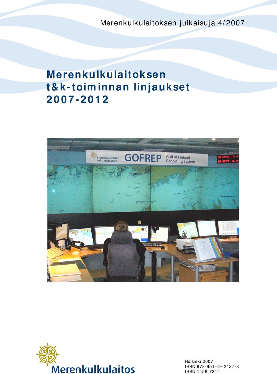 t&k-toiminnan linjaukset 2007-2012