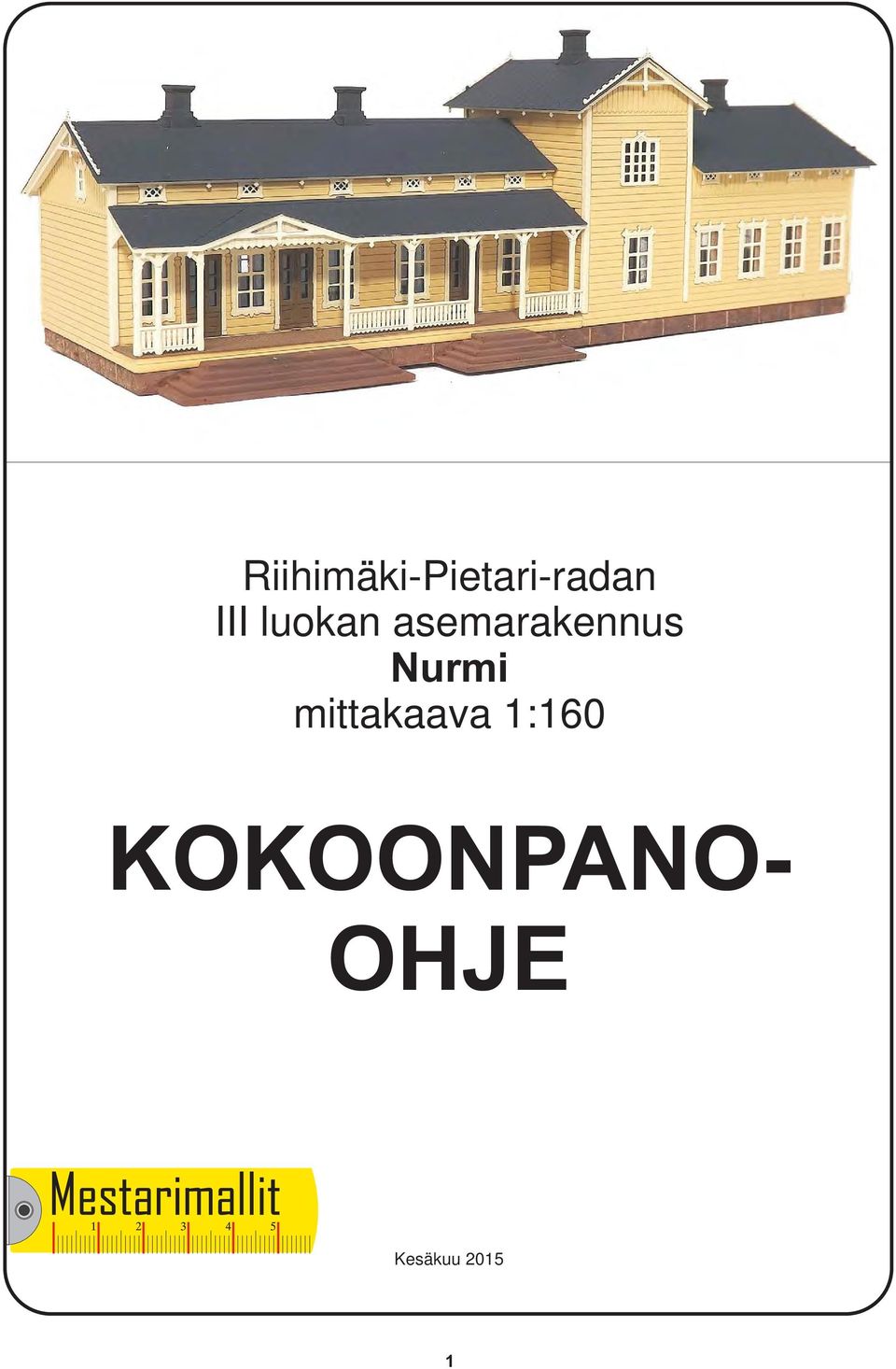 Nurmi mittakaava 1:160