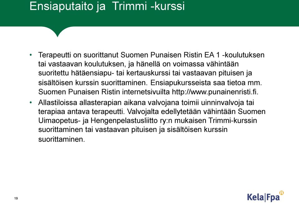 Suomen Punaisen Ristin internetsivuilta http://www.punainenristi.fi.