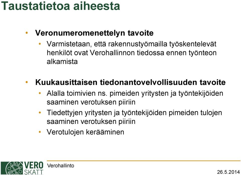 tavoite Alalla toimivien ns.