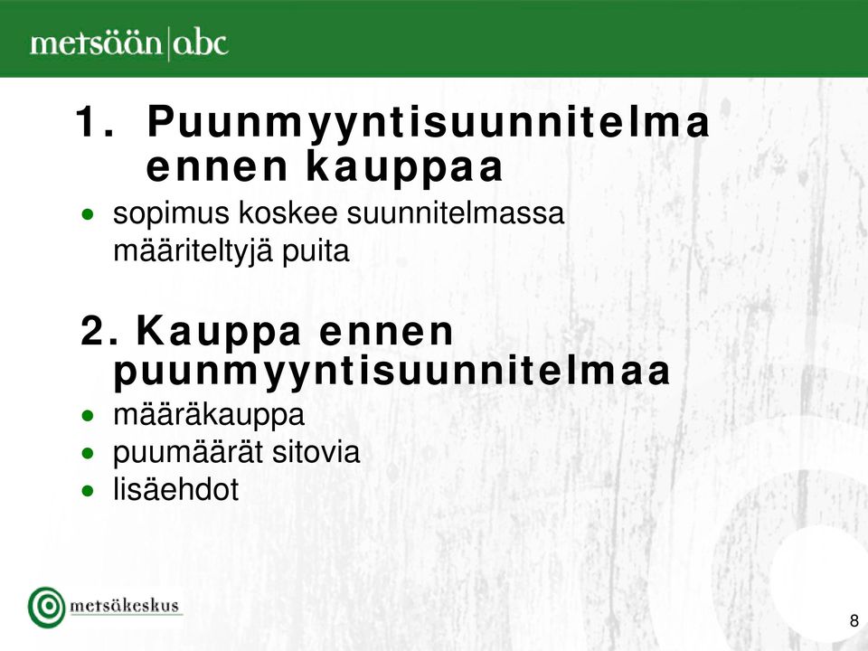 määriteltyjä puita 2.