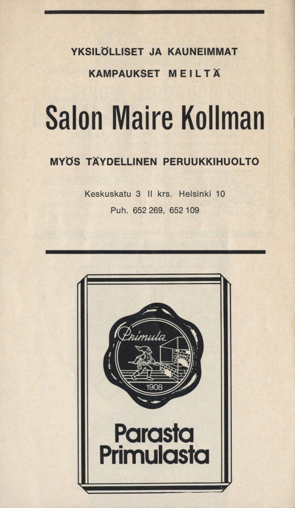 TÄYDELLINEN PERUUKKIHUOLTO Keskuskatu 3 II