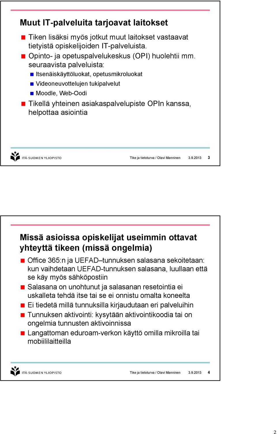 tietoturva / Olavi Manninen 3.9.