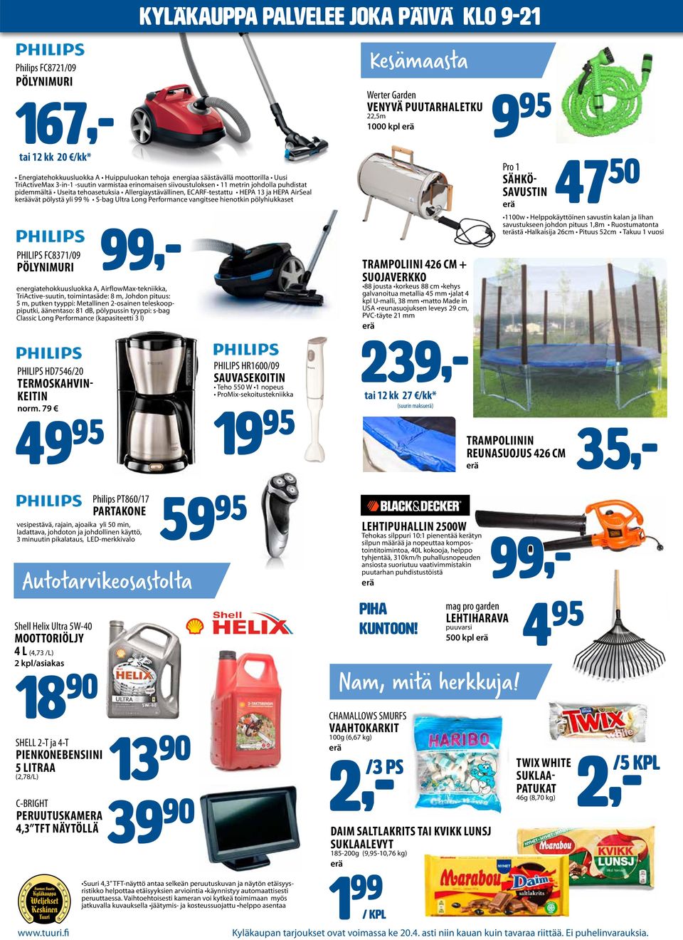 Performance vangitsee hienotkin pölyhiukkaset PHILIPS FC8371/09 PÖLYNIMURI 99,- energiatehokkuusluokka A, AirflowMax-tekniikka, TriActive-suutin, toimintasäde: 8 m, Johdon pituus: 5 m, putken tyyppi: