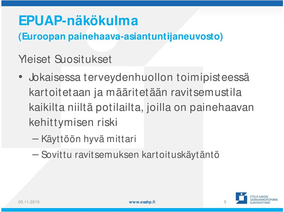 ravitsemustila kaikilta niiltä potilailta, joilla on painehaavan kehittymisen