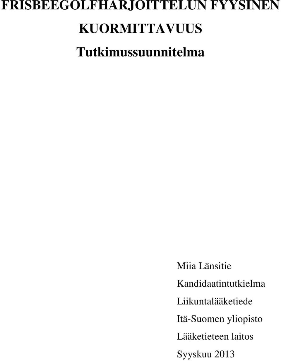 Länsitie Kandidaatintutkielma