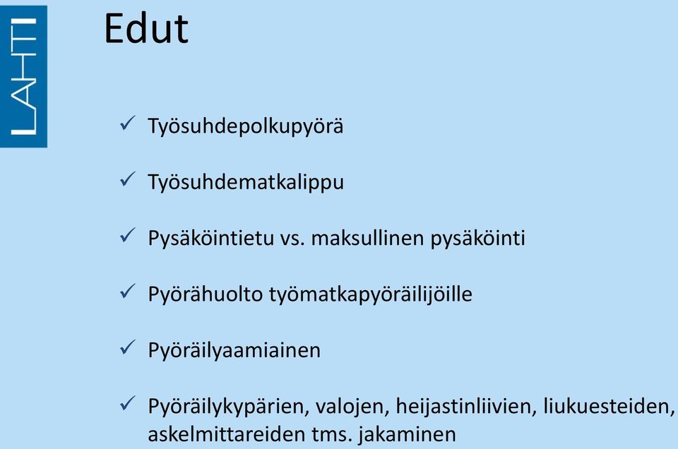 työmatkapyöräilijöille Pyöräilyaamiainen
