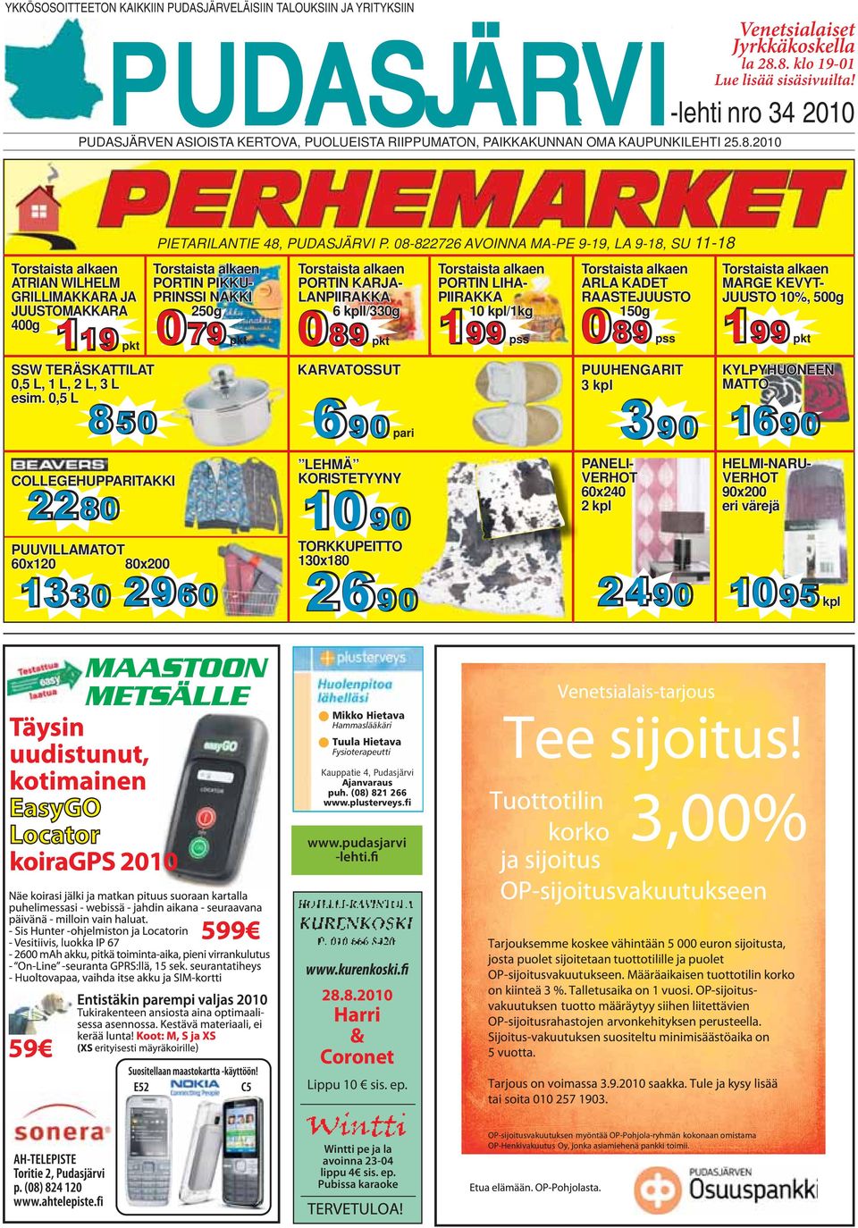 Torstaista alkaen ATRIAN WILHELM GRILLIMAKKARA JA JUUSTOMAKKARA 400g SSW TERÄSKATTILAT 0,5 L, 1 L, 2 L, 3 L esim. 0,5 L 850 COLLEGEHUPPARITAKKI 2280 PIETARILANTIE 48, P.