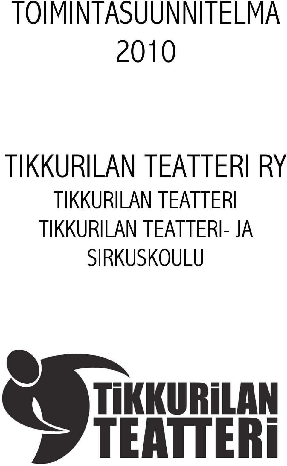 TIKKURILAN TEATTERI