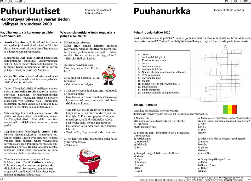 Sihteerimme Kai Byro Alajoki palautetaan kotikuntamme asukkaaksi vuosikymmenen jälkeen.