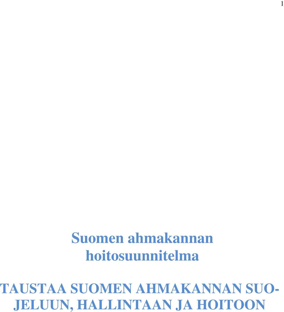 SUOMEN AHMAKANNAN SUO-