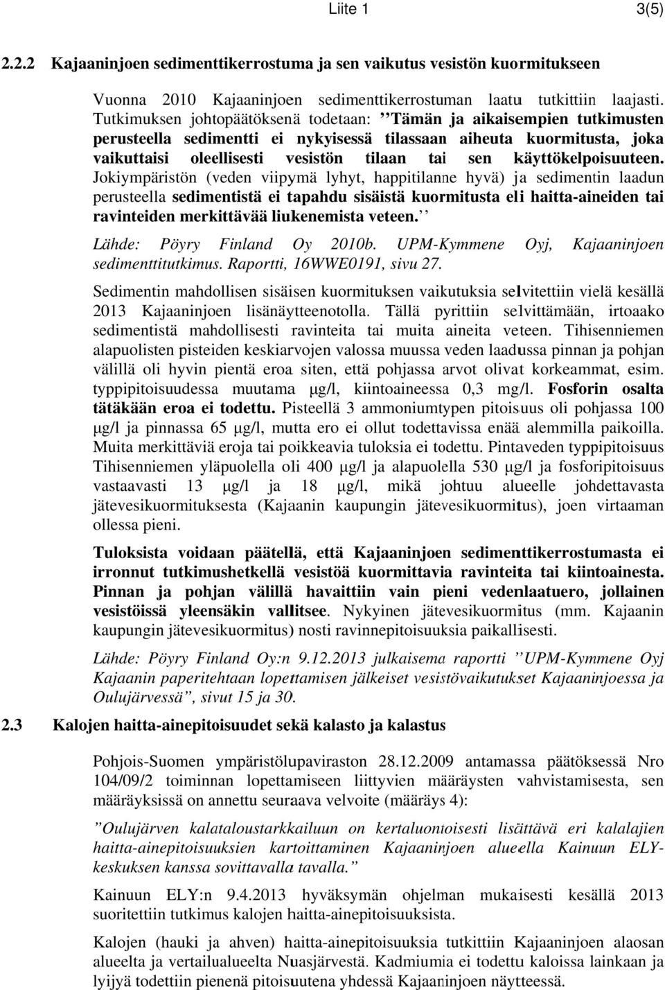 käyttökelpoisuuteen.