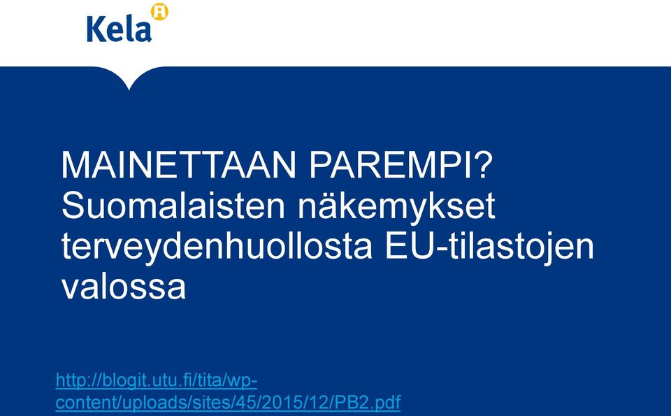 terveydenhuollosta EU-tilastojen