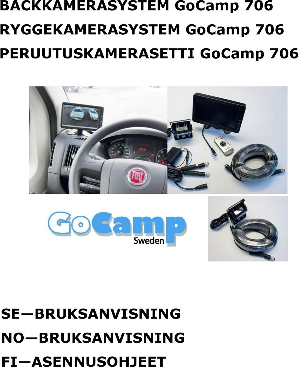 PERUUTUSKAMERASETTI GoCamp 706 SE