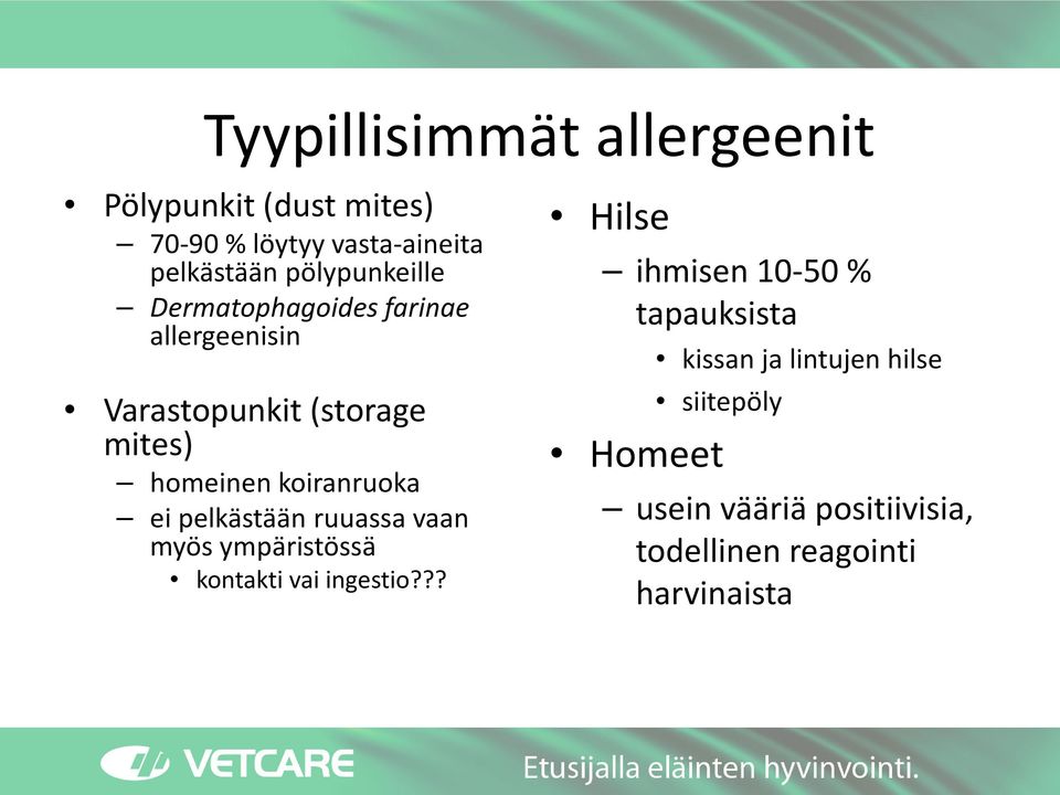 koiranruoka ei pelkästään ruuassa vaan myös ympäristössä kontakti vai ingestio?