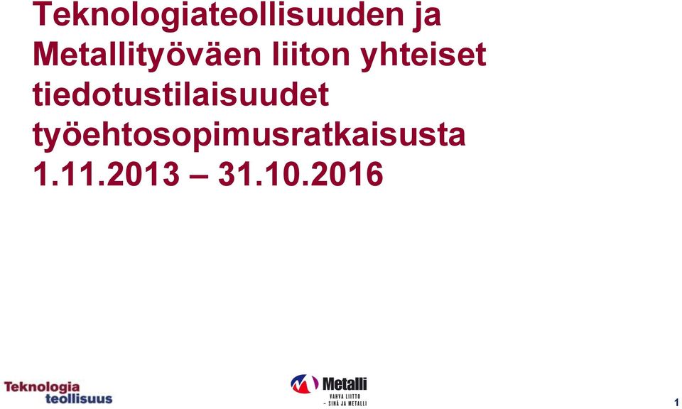 tiedotustilaisuudet