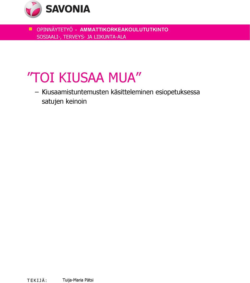 MUA Kiusaamistuntemusten käsitteleminen