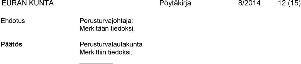 tiedoksi.