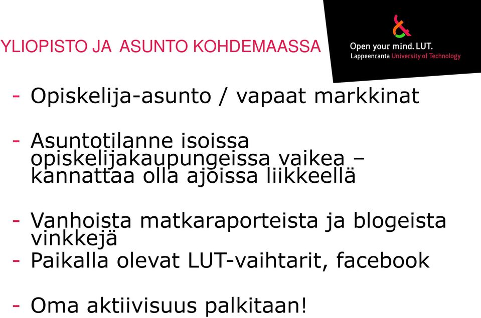 kannattaa olla ajoissa liikkeellä - Vanhoista matkaraporteista ja