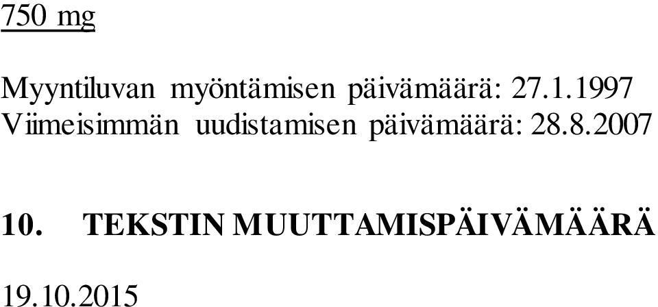 1997 Viimeisimmän uudistamisen