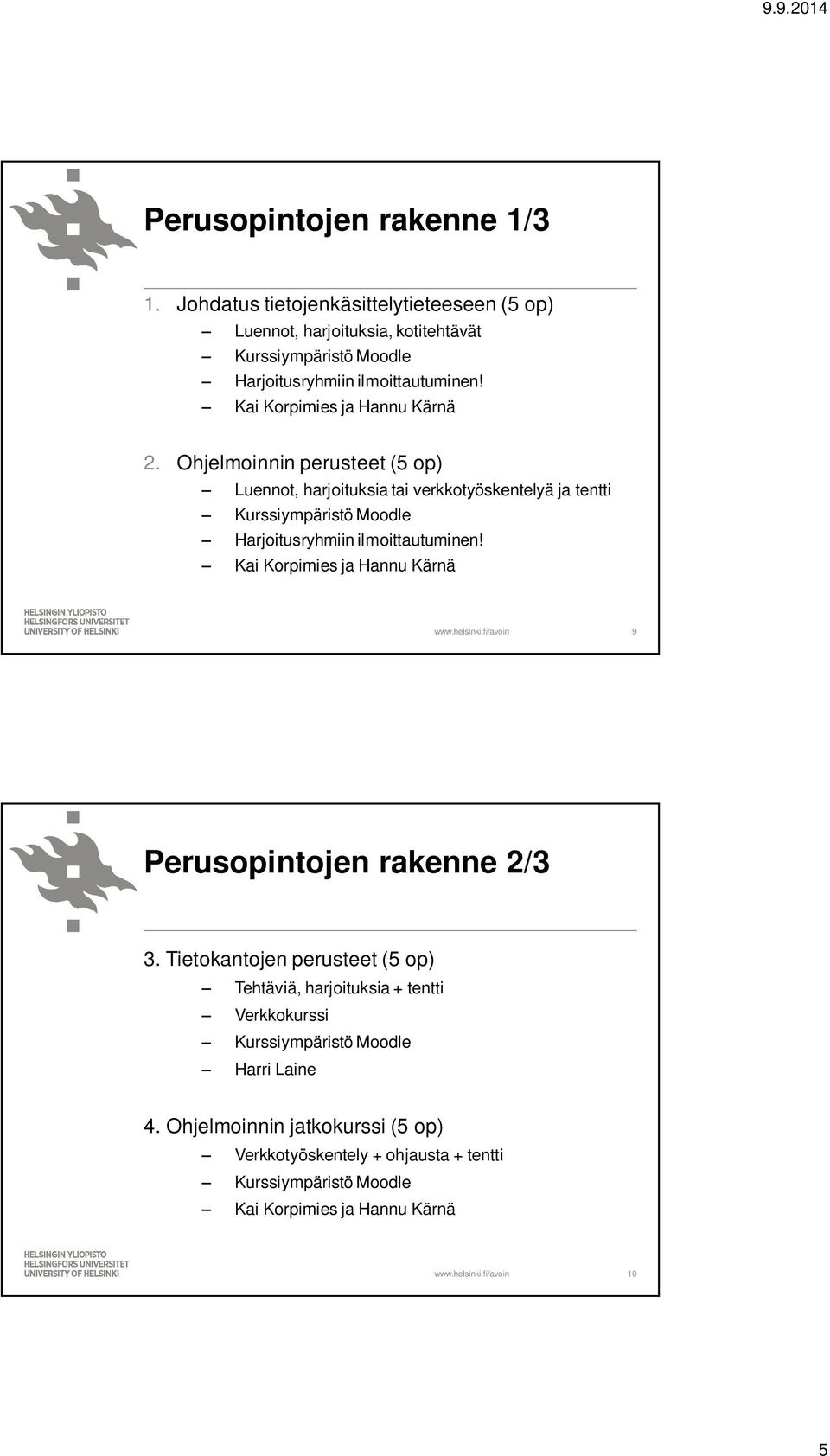 Kai Korpimies ja Hannu Kärnä 2.