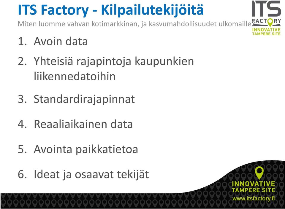 Yhteisiä rajapintoja kaupunkien liikennedatoihin 3.