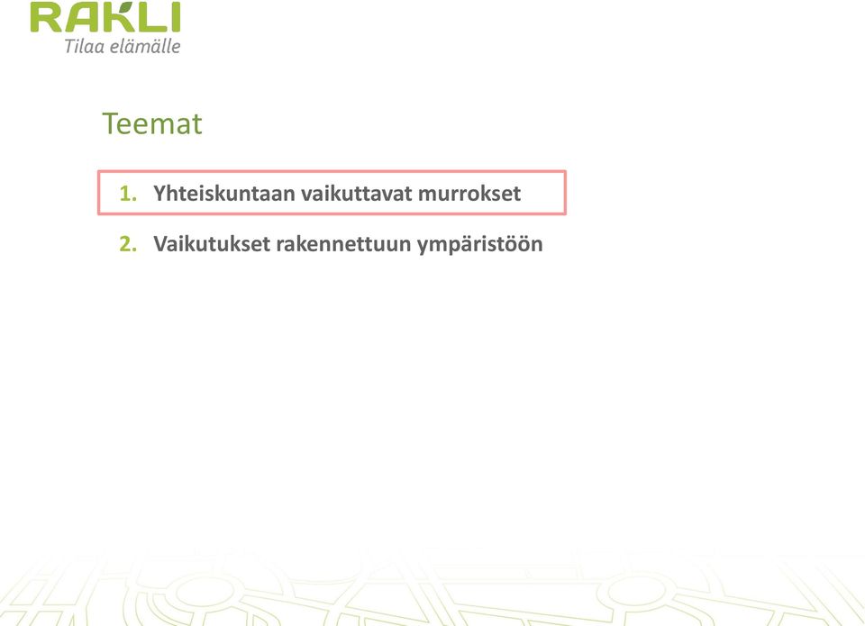 vaikuttavat murrokset