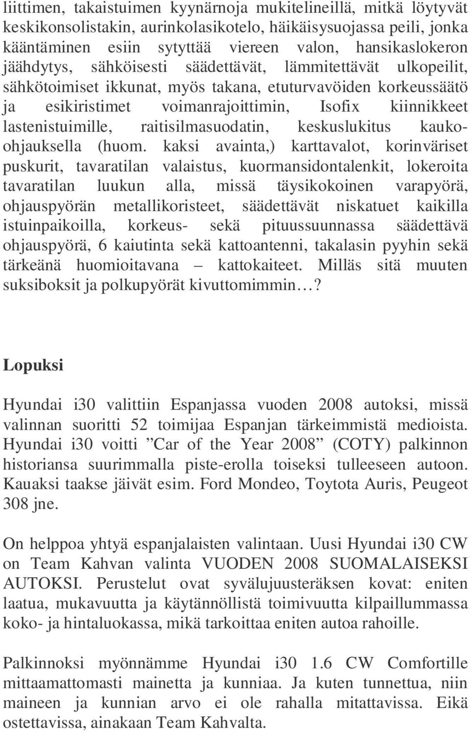 raitisilmasuodatin, keskuslukitus kaukoohjauksella (huom.