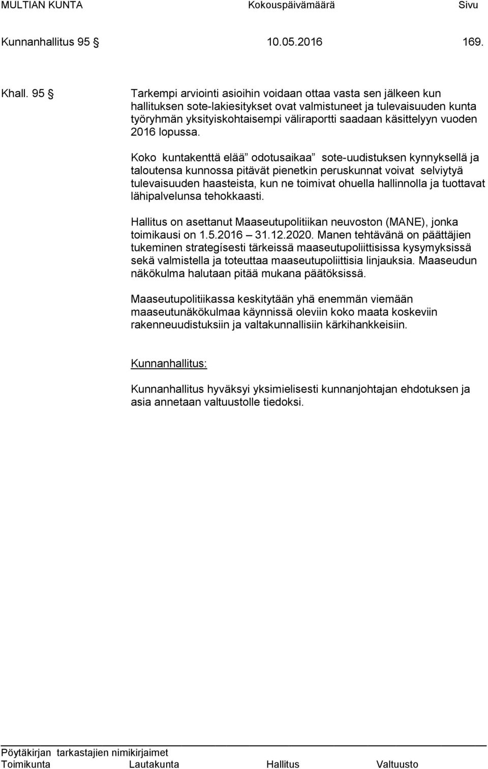 käsittelyyn vuoden 2016 lopussa.