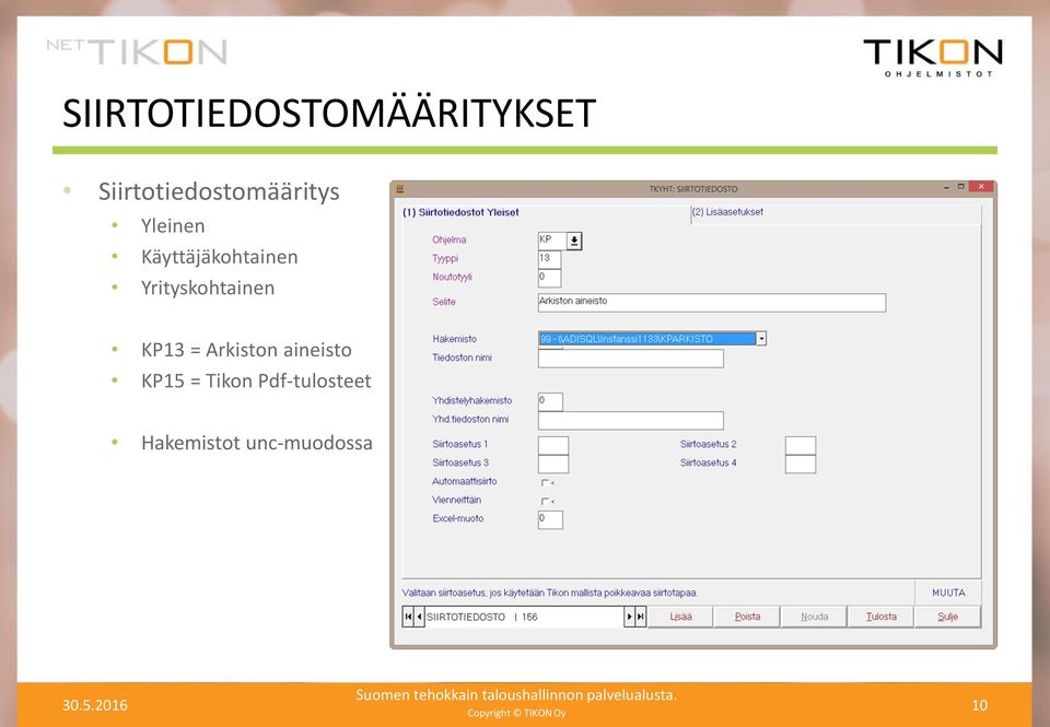 Käyttäjäkohtainen Yrityskohtainen KP13 =