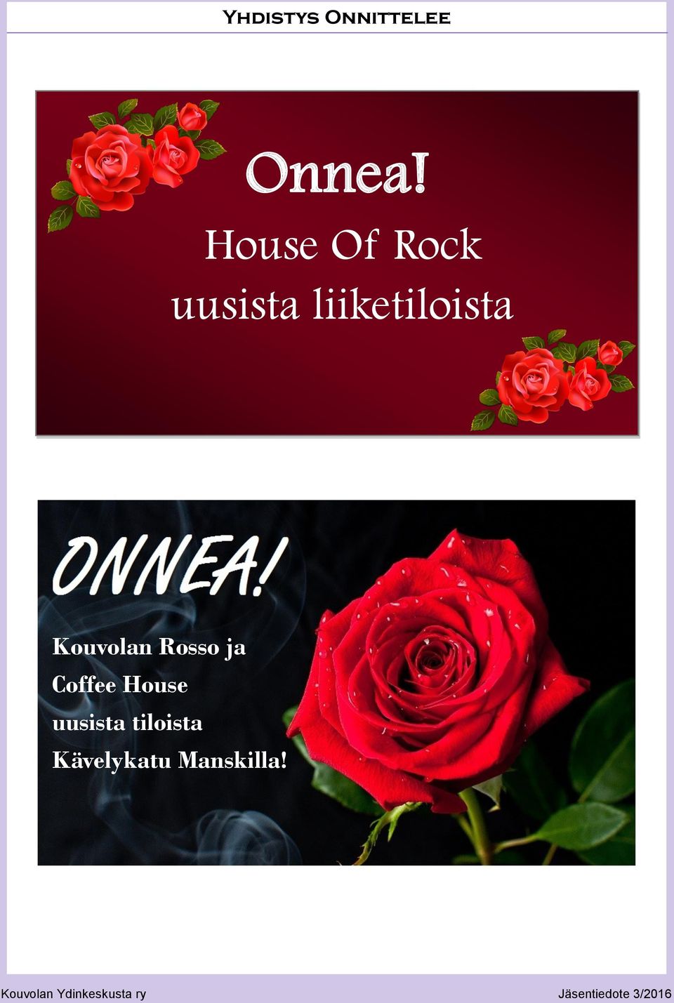 liiketiloista Kouvolan Rosso ja