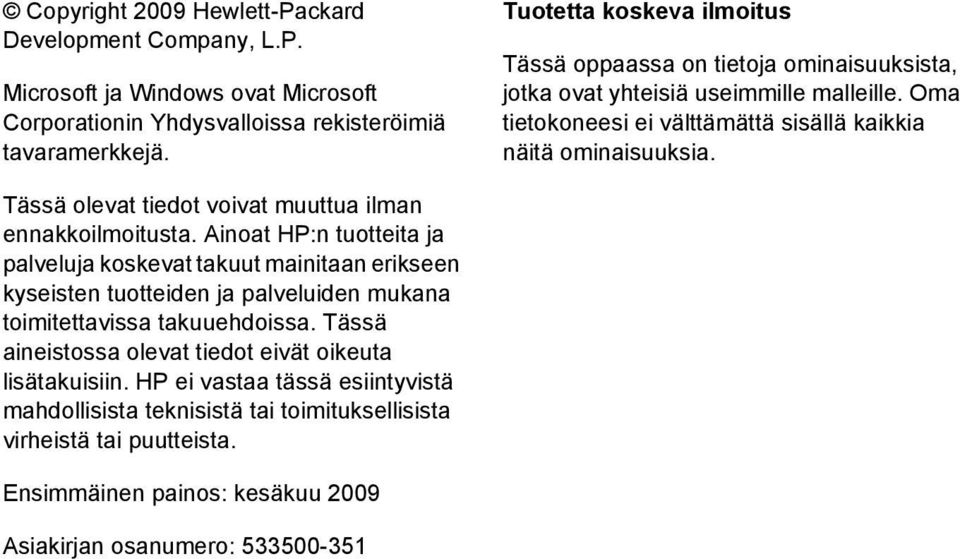 Tässä olevat tiedot voivat muuttua ilman ennakkoilmoitusta.