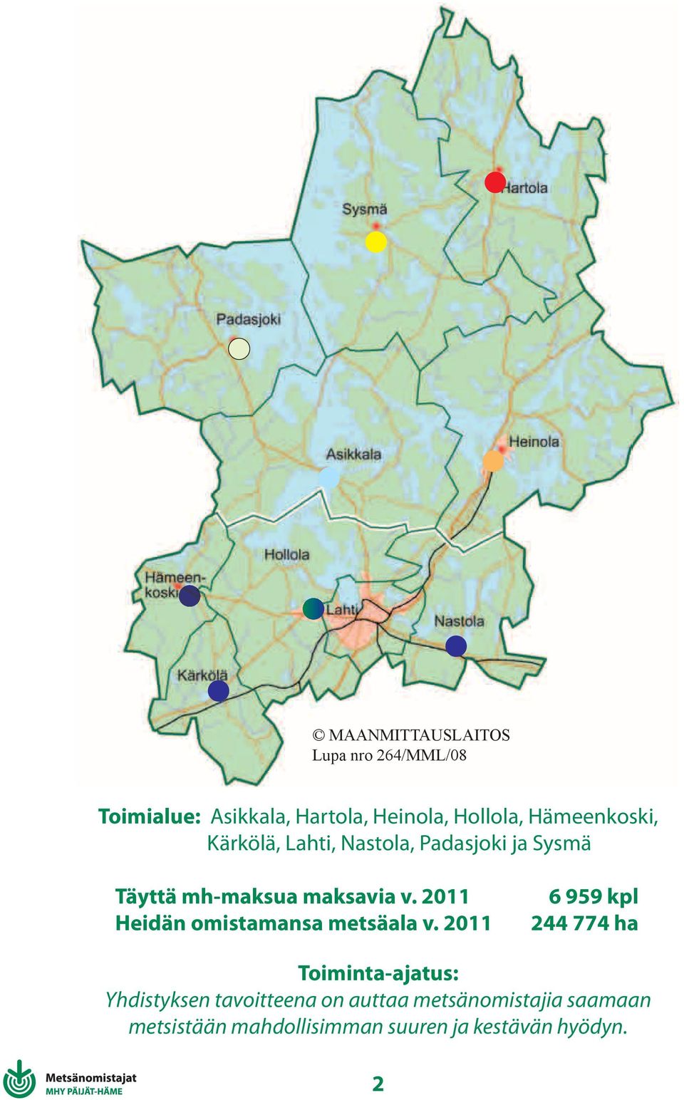 211 heidän omistamansa metsäala v.