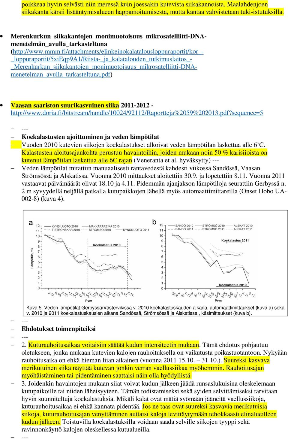 fi/attachments/elinkeinokalatalousloppuraportit/kor_- _loppuraportit/5xieqp9a1/riista-_ja_kalatalouden_tutkimuslaitos_-