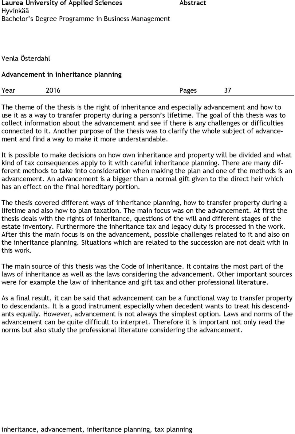 The goal of this thesis was to collect information about the advancement and see if there is any challenges or difficulties connected to it.