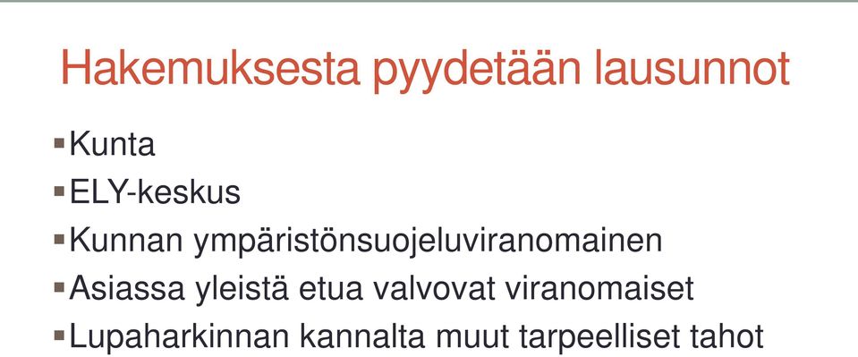 ympäristönsuojeluviranomainen Asiassa
