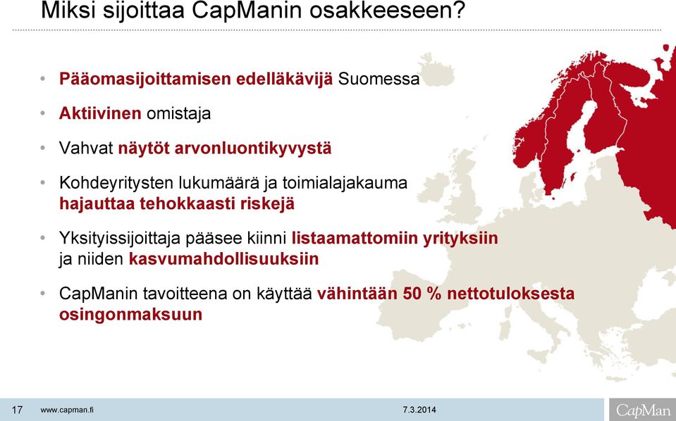 Kohdeyritysten lukumäärä ja toimialajakauma hajauttaa tehokkaasti riskejä Yksityissijoittaja