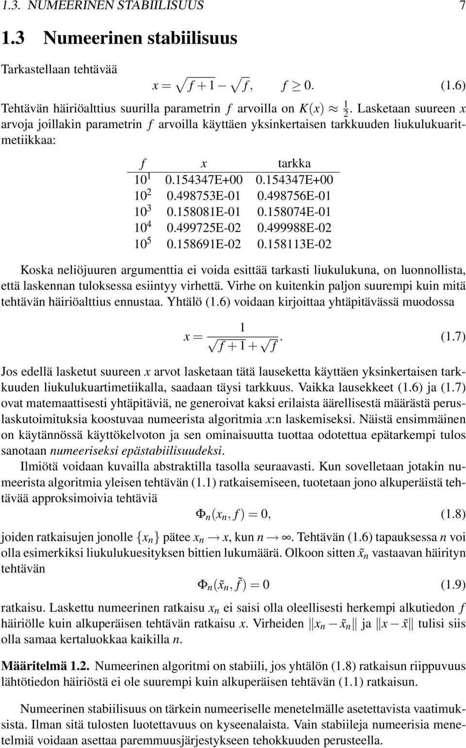 158081E-01 0.158074E-01 10 4 0.499725E-02 0.499988E-02 10 5 0.158691E-02 0.