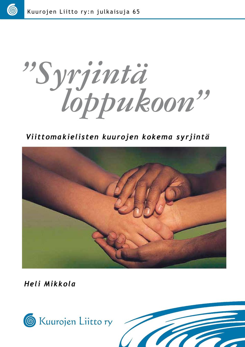 Syrjintä loppukoon