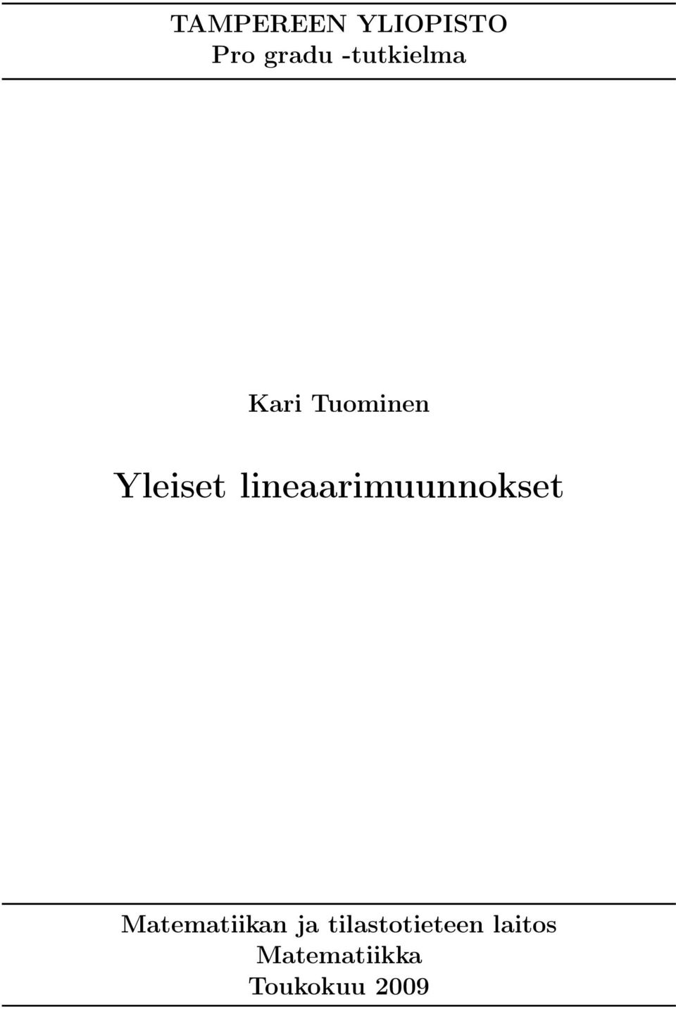 lineaarimuunnokset Matematiikan ja