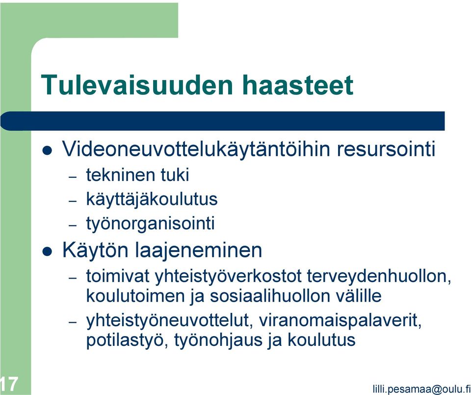 yhteistyöverkostot terveydenhuollon, koulutoimen ja sosiaalihuollon