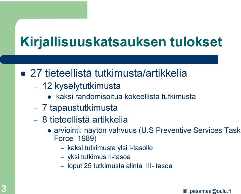 tieteellistä artikkelia arviointi: näytön vahvuus (U.