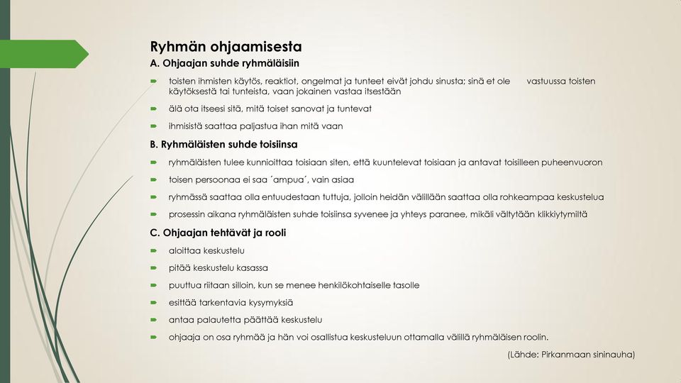 itseesi sitä, mitä toiset sanovat ja tuntevat ihmisistä saattaa paljastua ihan mitä vaan B.