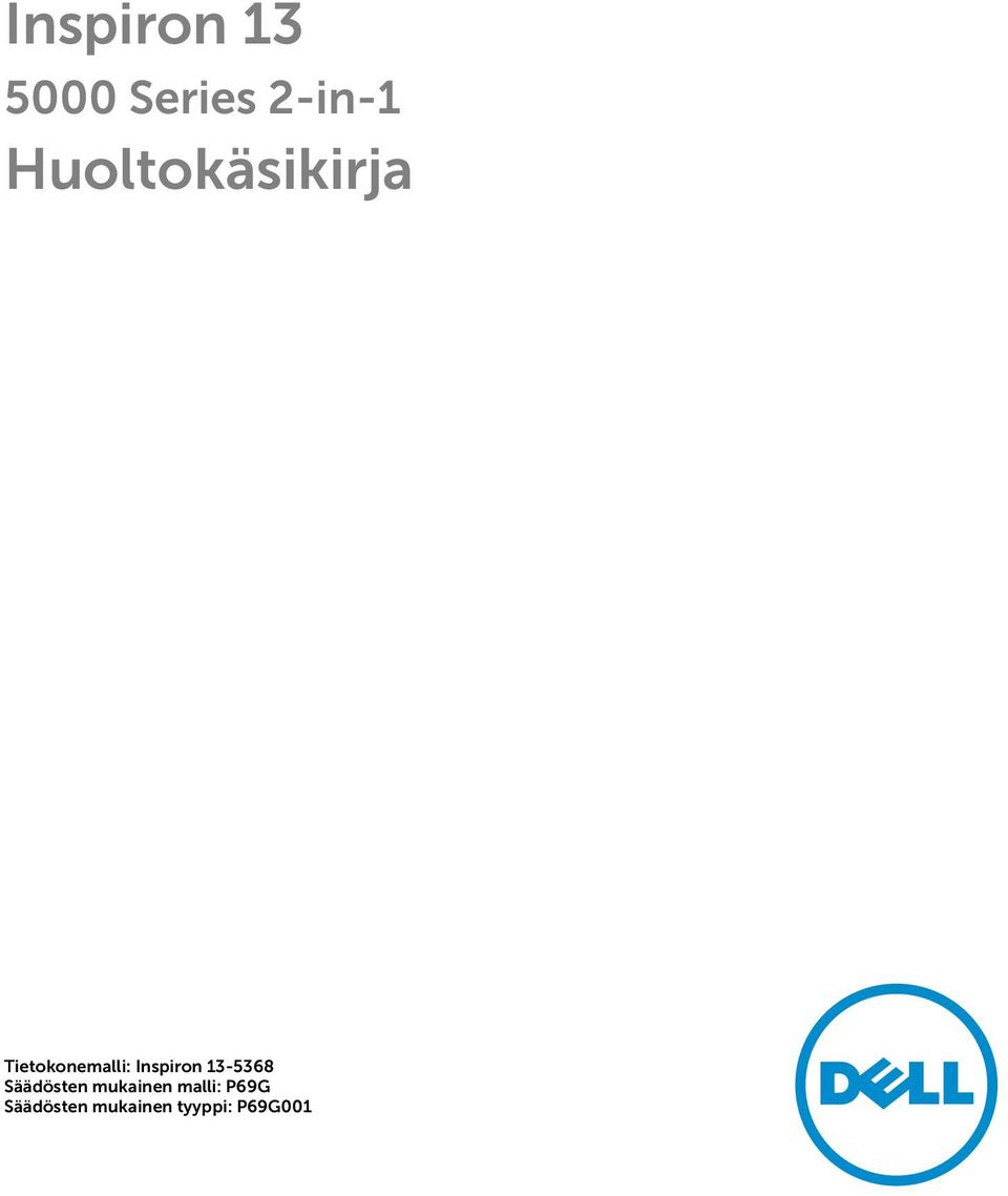 Inspiron 13-5368 Säädösten mukainen