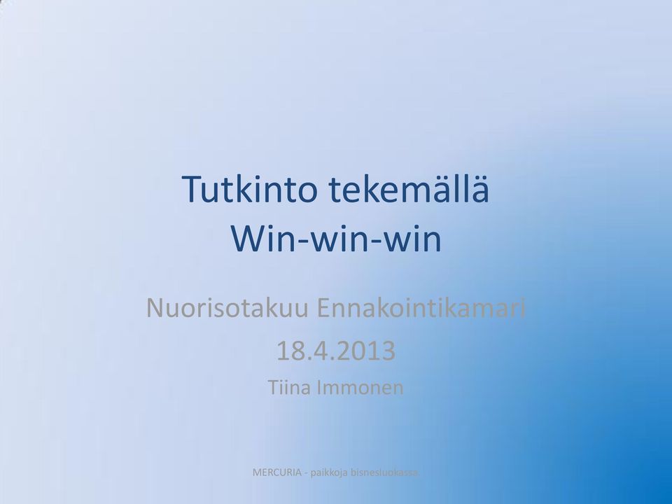 Ennakointikamari 18.4.