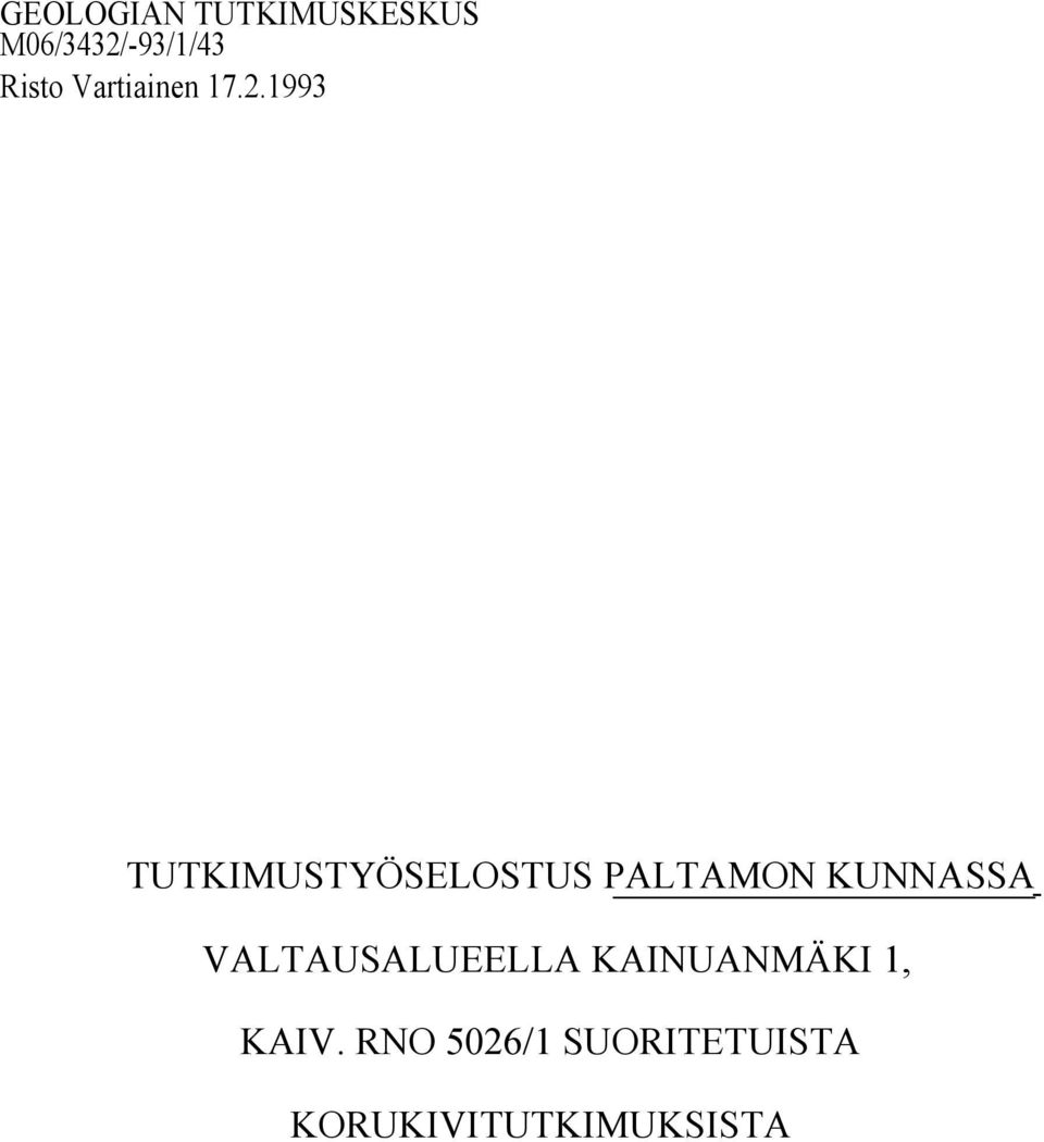 1993 TUTKIMUSTYÖSELOSTUS PALTAMON KUNNASSA -