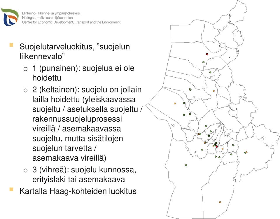 rakennussuojeluprosessi vireillä / asemakaavassa suojeltu, mutta sisätilojen suojelun tarvetta /