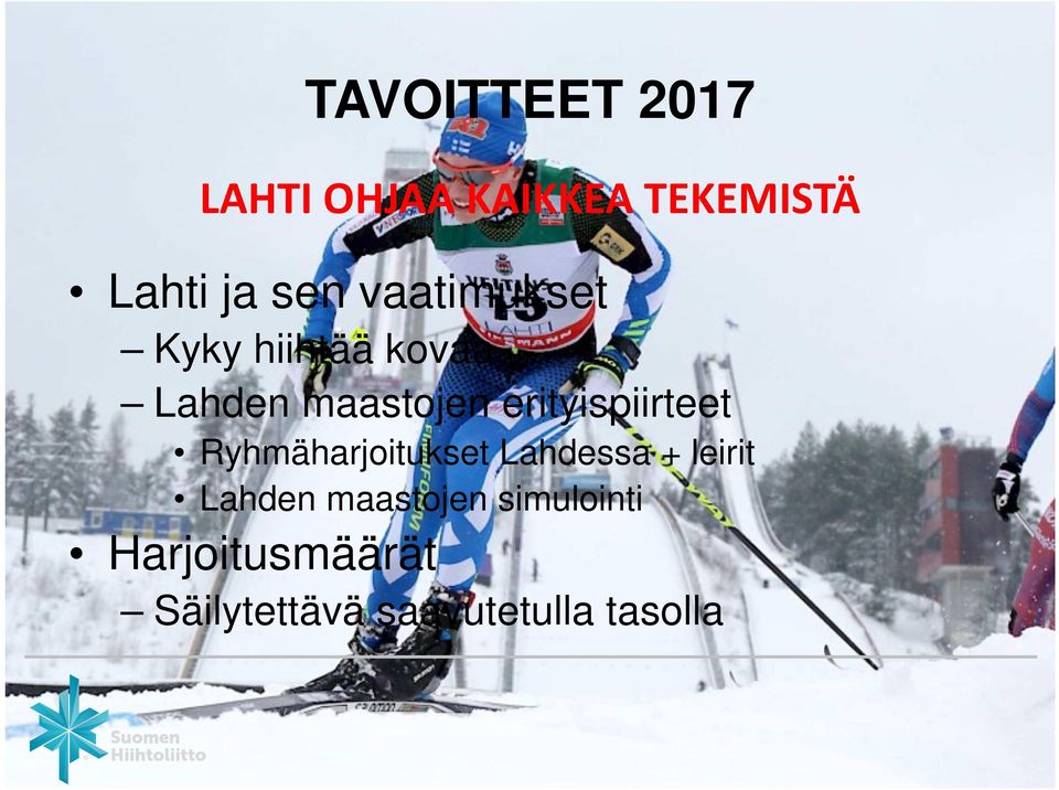 erityispiirteet Ryhmäharjoitukset Lahdessa + leirit Lahden