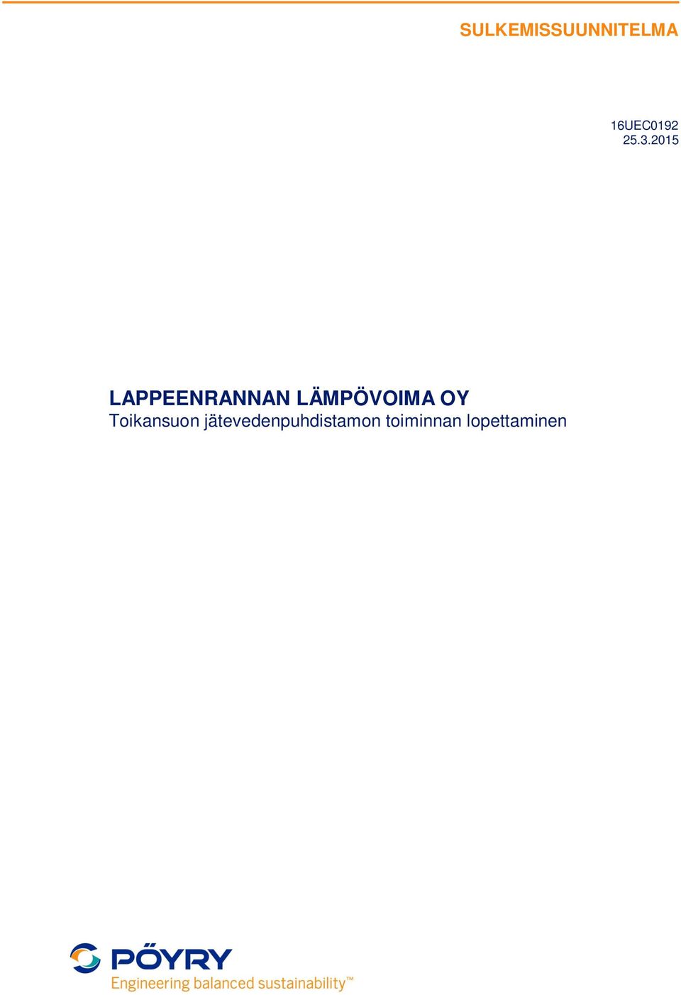 LÄMPÖVOIMA OY Toikansuon